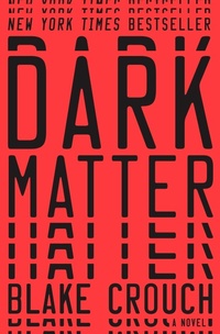 Bild vergrößern Bild: Dark Matter - Ballantine Books Inc.