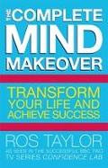 Cover: The Complete Mind Makeover - Kogan Page Ltd