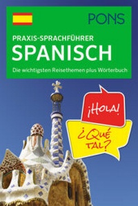 Enlarge image Cover: PONS Praxis-Sprachführer Spanisch - PONS Langenscheidt