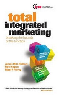 Enlarge image Cover: Total Integrated Marketing - Kogan Page Ltd