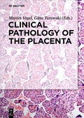 Cover: Clinical Pathology of the Placenta - De Gruyter