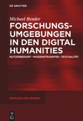 Cover: Forschungsumgebungen in den Digital Humanities - De Gruyter
