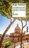 Cover: Gebrauchsanweisung f&uuml;r Rom - Piper