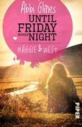 Cover: Until Friday Night - Maggie und West - Piper