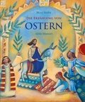 Cover: Die Erz&auml;hlung von Ostern - Gabriel