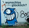 Cover: Wunschlos oder gl&uuml;cklich? - Gabriel