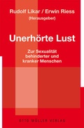 Cover: Unerh&ouml;rte Lust - Otto M&uuml;ller Verlag GmbH