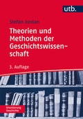 Cover: Theorien und Methoden der Geschichtswissenschaft - UTB