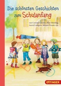Cover: Die sch&ouml;nsten Geschichten zum Schulanfang - Oetinger