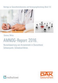 Abbildung von: AMNOG-Report 2016. - medhochzwei Verlag