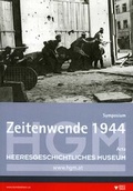 Cover: Zeitenwende 1944 - Heeresgeschichtliches Museum