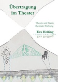 Cover: &Uuml;bertragung im Theater - Neofelis
