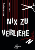 Cover: Nix zu verlieren - Brighton Verlag GmbH