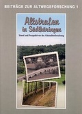 Cover: Altstra&szlig;en in S&uuml;dth&uuml;ringen. Stand und Perspektiven der Altstra&szlig;enforschung - Beier & Beran