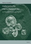Cover: Hellenistische Herrscherportr&auml;ts auf Siegelabdr&uuml;cken aus Paphos (Paphos IV B) - Reichert Verlag