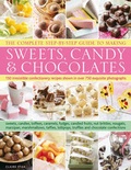 Cover: Complete Step-by-step Guide to Making Sweets, Candy and Chocolates - Lorenz Books