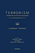 Cover: TERRORISM: Commentary on Security Documents, Volume 104 - Oxford University Press Inc