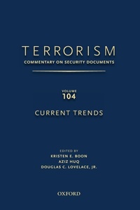 Enlarge image Cover: TERRORISM: Commentary on Security Documents, Volume 104 - Oxford University Press Inc