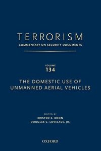 Enlarge image Cover: TERRORISM: COMMENTARY ON SECURITY DOCUMENTS VOLUME 137 - Oxford University Press Inc