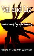Cover: Val and Liz are Simply Speaking - AuthorHouse