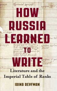 Enlarge image Cover: How Russia Learned to Write - University of Wisconsin Press