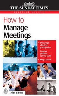 Enlarge image Cover: How to Manage Meetings - Kogan Page Ltd