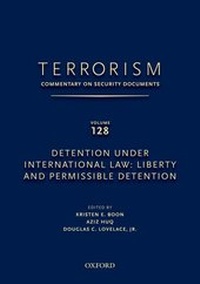 Enlarge image Cover: TERRORISM: COMMENTARY ON SECURITY DOCUMENTS VOLUME 128 - Oxford University Press Inc