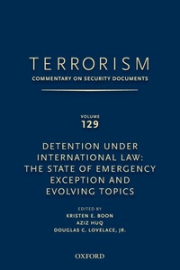 Enlarge image Cover: TERRORISM: COMMENTARY ON SECURITY DOCUMENTS VOLUME 129 - Oxford University Press Inc