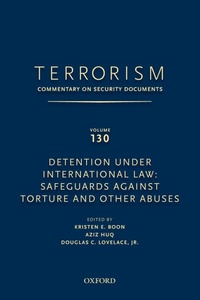 Enlarge image Cover: TERRORISM: COMMENTARY ON SECURITY DOCUMENTS VOLUME 130 - Oxford University Press Inc