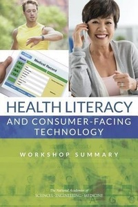 Abbildung von: Health Literacy and Consumer-Facing Technology - National Academies Press