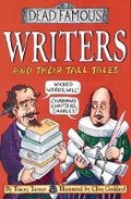 Cover: Dead Famous: Writers and Their Tall Tales - Scholastic Hippo
