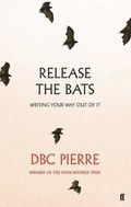 Cover: Release the Bats - Faber & Faber