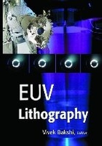 Enlarge image Cover: Extreme Ultraviolet Lithography - SPIE Press