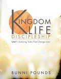 Cover: Kingdom Life Discipleship Unit 1 - Reality Creations Publishing