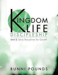 Enlarge image Cover: Kingdom Life Discipleship Unit 2 - Reality Creations Publishing