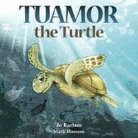 Enlarge image Cover: Tuamor the Turtle - Brilliant Autobiographies