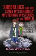 Cover: Sheerluck and the Seven Mysteriously Mysterious Mysteries of the World - Priory Press Ltd