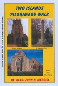 Abbildung von: Two Islands Pilgrimage Way = 64 Miles - The John Merrill Foundation