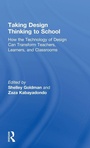Cover: Taking Design Thinking to School - Routledge