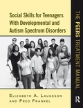 Cover: Social Skills for Teenagers with Developmental and Autism Spectrum Disorders - Routledge