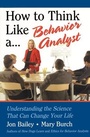 Cover: How to Think Like a Behavior Analyst - Routledge