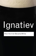 Cover: How the Irish Became White - Routledge
