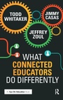 Cover: What Connected Educators Do Differently - Routledge