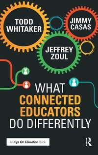 Enlarge image Cover: What Connected Educators Do Differently - Routledge