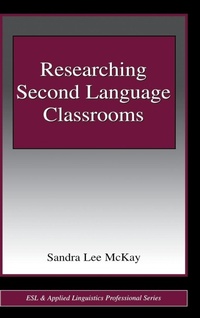 Enlarge image Cover: Researching Second Language Classrooms - Routledge