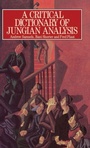Cover: A Critical Dictionary of Jungian Analysis - Routledge
