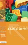 Cover: Working Together in Children's Services - Routledge