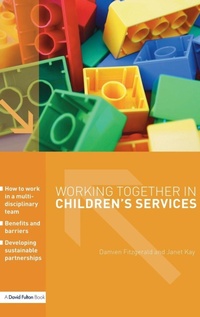 Enlarge image Cover: Working Together in Children's Services - Routledge