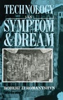 Cover: Technology as Symptom and Dream - Routledge