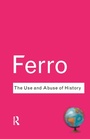 Cover: The Use and Abuse of History - Routledge